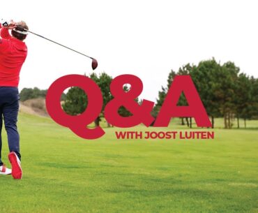 Q&A with Joost Luiten: When He Enjoys Professional Golf the Most | Behind the Scenes Insights