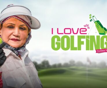 From Homemaker to Avid Amateur Golfer: The Inspiring Journey of Taslima Shirin #sports #news #