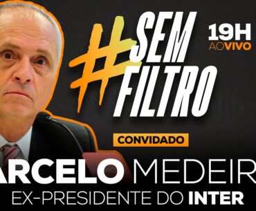 AO VIVO: ENTREVISTA COM O EX-PRESIDENTE DO INTER MARCELO MEDEIROS | SEM FILTRO | 05/09/2024