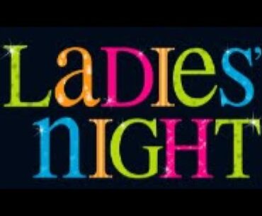 Ladies Night Live