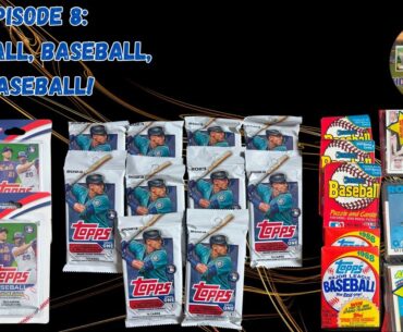 Episode 8: Baseball, Baseball, Baseball!!