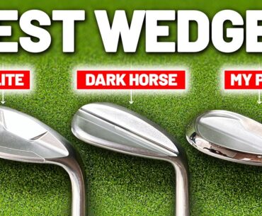 The BEST NEW WEDGES In Golf!