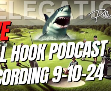 LIVE: Pull Hook Podcast Recording 9-10-24