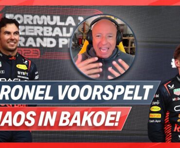 Coronel Verwacht CHAOS In Bakoe: 'Uitkomst Verstappen Niet Te Voorspellen' | F1-Update