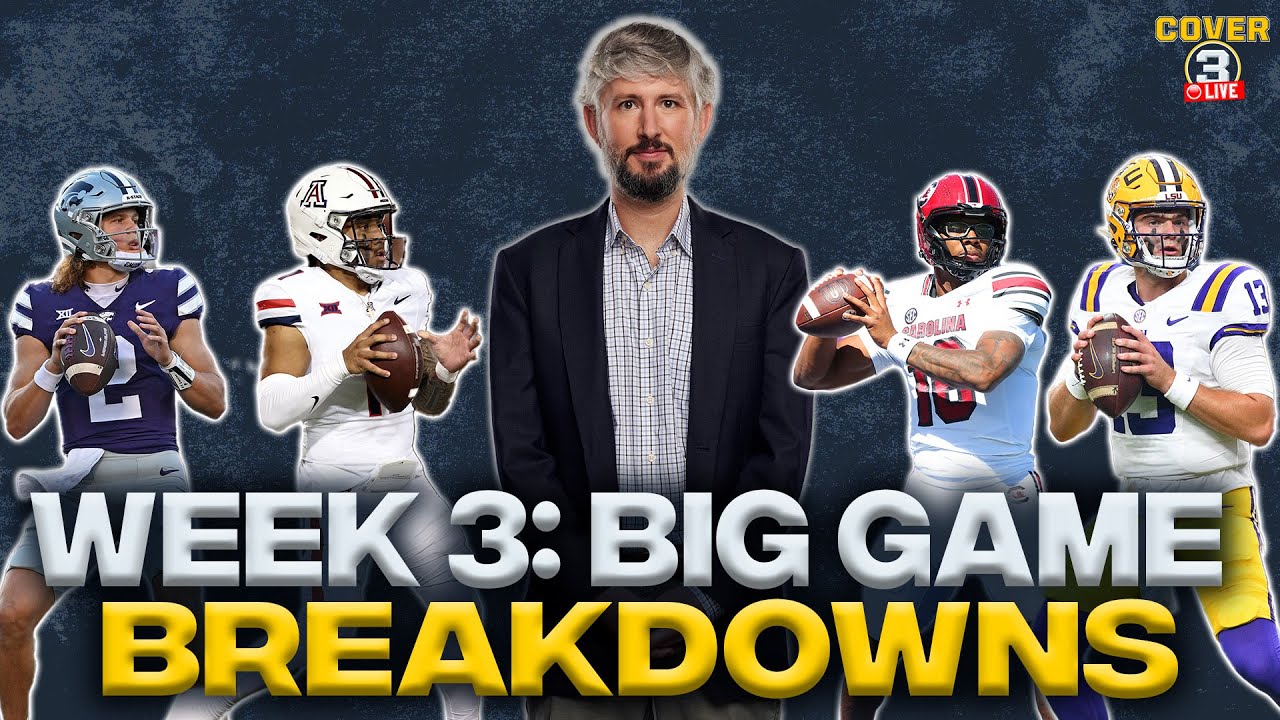 Big Game Breakdowns: Arizona-Kansas State & LSU-SouthCarolina | Latest CFB News | Cover 3 Podcast Big Game Breakdowns: Arizona-Kansas State & LSU-SouthCarolina | Latest CFB News | Cover 3 Podcast