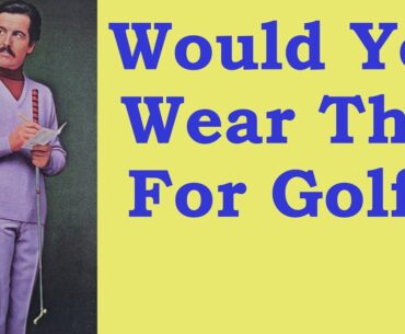 Golf Fashion over the decades