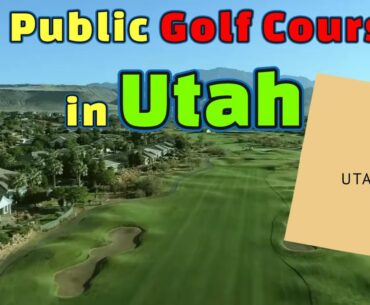 Top Public Golf Courses in Utah