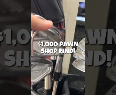 $1,000+ PAWN SHOP GOLF CLUB FIND!!