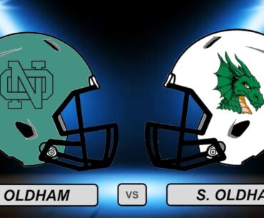 High School Football: N. Oldham vs S. Oldham
