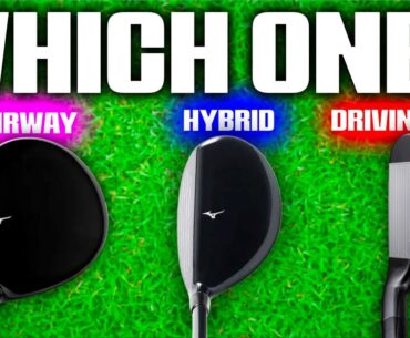 You're Using The WRONG ONE! Fairway Wood v Hybrid v Driving Iron