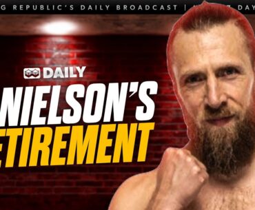 Who Should Retire Bryan Danielson? | WR Daily