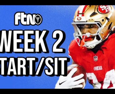 Week 2 Start/Sit Show