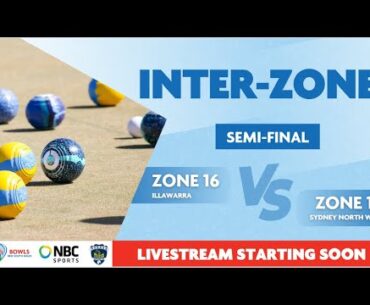 📺 LIVE | Inter-Zone - Semi Final