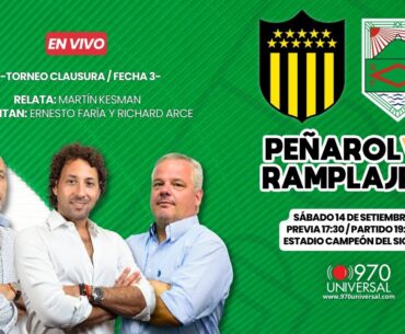 PEÑAROL VS RAMPLA JRS. - 970 UNIVERSAL