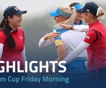 Solheim Cup 2024 | Friday Morning Highlights