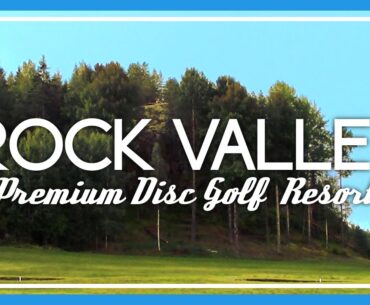 10 year anniversary - Rock Valley Premium Disc Golf Resort in Finland (full course, Part 1)