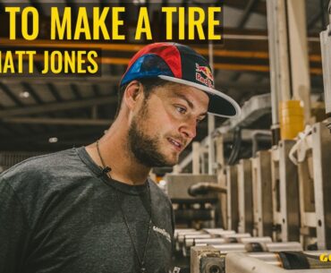 HOW TO MAKE A GOODYEAR TIRE WITH MATT JONES!