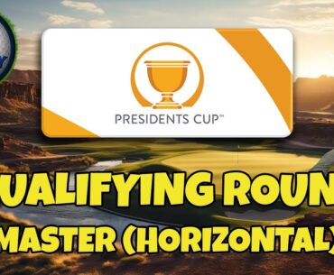 Qualifying round, Master - Presidents cup *Golf Clash LIVE*