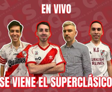 🐔🏟  ¡RIVER prepara el SUPERCLÁSICO en LA BOMBONERA! ¿TITULARES o MIX? | Que Distintos Somos EN VIVO