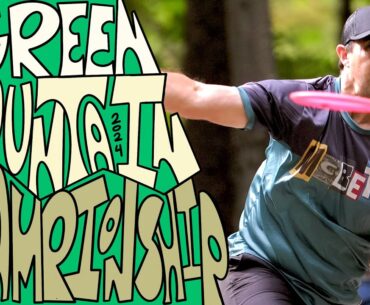 2024 Green Mountain Championship | MPO R3F9 | Buhr, Smith, Anderson, McBeth | Jomez Disc Golf
