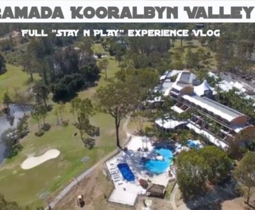 Ramada Kooralbyn Valley Golf Resort FULL "Stay n Play" experience VLOG