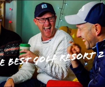 THE BEST GOLF RESORT 2018