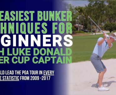 Escape Any Bunker Like a Pro with Luke Donald's Masterclass