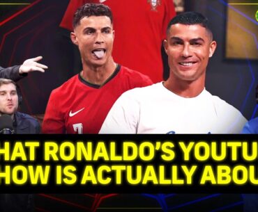 What Cristiano Ronaldo’s YouTube Channel Is Actually About | PTFO