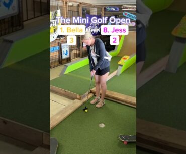 Hole 2, Round 1 of the Mini Golf Open | 1. Bella vs 8. Jess #minigolf