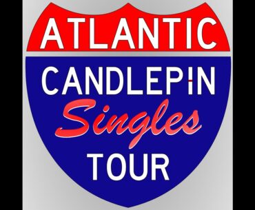 Atlantic Candlepin Singles Tour Class D Northern Conference Nick Soucy vs Anthony "157" Caron
