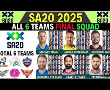 SA20 2025 | All Teams Full & Final Squad | South Africa T20 League 2025 | SA20 All Team Squad 2025