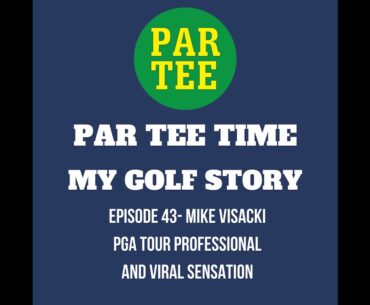 Mike Visacki - PGA Tour Professional and Viral Sensation
