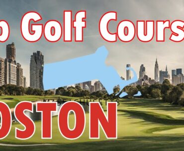 Top Public Golf Courses in BOSTON, MA