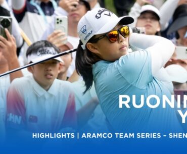 Ruoning Yin | First Round Highlights | 71 (-2) | ATS - Shenzhen