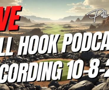 LIVE: Pull Hook Podcast Recording 10-8-24