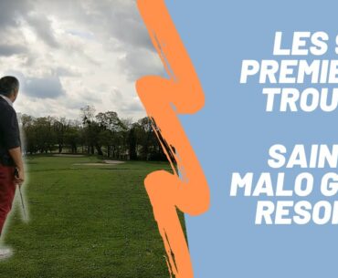 #vlog - Découvrez les 9 premiers trous du Saint Malo Golf Resort
