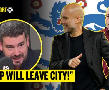 Alex Crook CLAIMS Pep Will LEAVE Man City This Summer & ENGLAND Could Be HOLDING OUT For Him 😱🦁