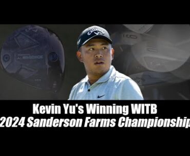 Kevin Yu's Winning WITB: 2024 Sanderson Farms Championship
