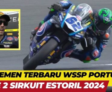 KLASEMEN TERBARU WSSP SETELAH RACE 2 PORTUGAL ESTORIL 2024, KLASEMEN WSBK ESTORIL