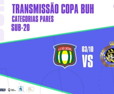 SÃO CAETANO  x  COMANDO | COPA BUH | SUB-20