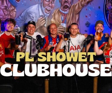 PL Showet: Clubhouse #1