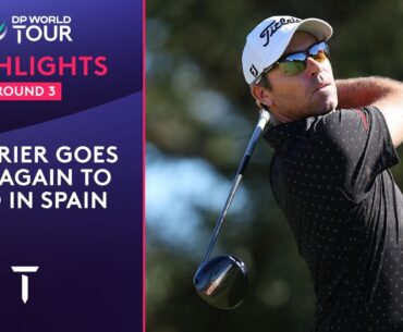 Round 3 Highlights | 2024 Estrella Damm N.A. Andalucía Masters