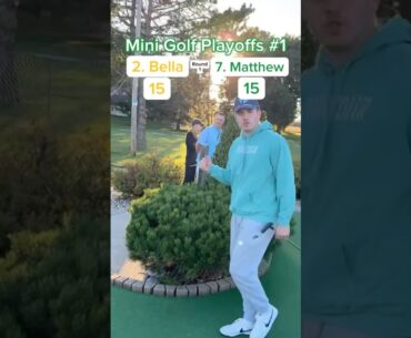 Hole 6, Round 1 Mini Golf Playoffs #1 | #2 Bella vs #7 Matthew #minigolf