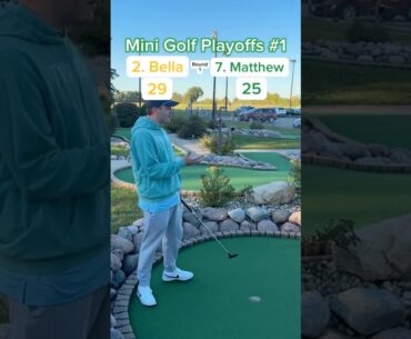 Hole 10, Round 1 Mini Golf Playoffs #1 | #2 Bella vs #7 Matthew #minigolf