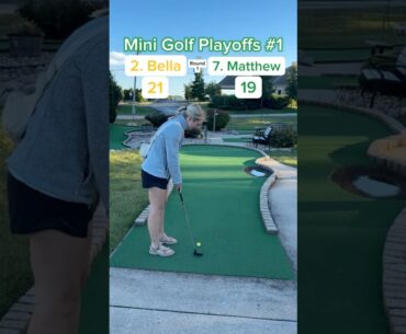Hole 8, Round 1 Mini Golf Playoffs #1 | #2 Bella vs #7 Matthew #minigolf