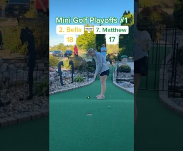 Hole 7, Round 1 Mini Golf Playoffs #1 | #2 Bella vs #7 Matthew #minigolf