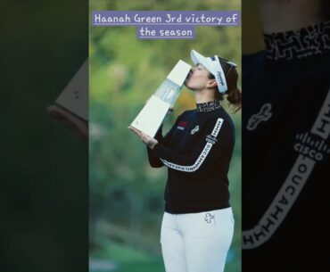 Hannah Green 3rd Victory of the season...#golf
