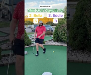 Hole 3, Round 2 Mini Golf Playoffs #1 | #2 Bella vs #3 Eddie #minigolf