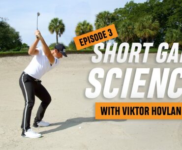 Short Game Science with Viktor Hovland - Episode 3: The Fried Egg