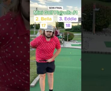 Hole 8, Round 2 Mini Golf Playoffs #1 | #2 Bella vs #3 Eddie #minigolf